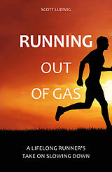E-Book (epub) Running Out of Gas von Scott Ludwig