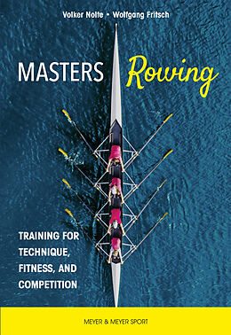 E-Book (epub) Masters Rowing von Volker Nolte, Wolfgang Fritsch