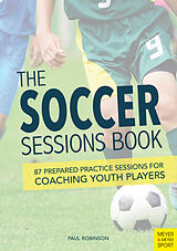 eBook (epub) The Soccer Sessions Book de Paul Robinson