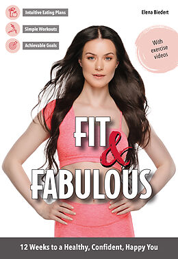 eBook (epub) Fit &amp; Fabulous de Elena Biedert