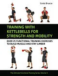 E-Book (epub) Training with Kettlebells for Strength and Mobility. von Guido Bruscia