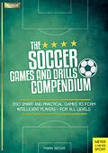 E-Book (pdf) The Soccer Games and Drills Compendium von Fabian Seeger