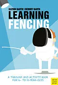 E-Book (pdf) Learning Fencing von Berndt Barth, Katrin Barth