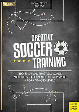 eBook (pdf) Creative Soccer Training de Fabian Seeger, Loïc Favé