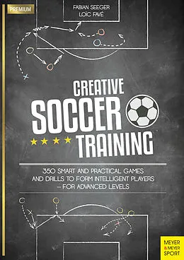 E-Book (pdf) Creative Soccer Training von Fabian Seeger, Loïc Favé