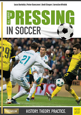 E-Book (pdf) All About Pressing in Soccer von Laco Borbely, Jaroslav Hrebfk, Peter Ganczner