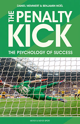 eBook (pdf) The Penalty Kick de Daniel Memmert, Benjamin Noel