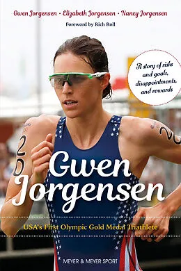 E-Book (pdf) Gwen Jorgensen von Gwen Jorgensen, Nancy Jorgensen, Elizabeth Jorgensen
