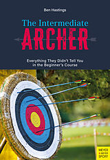 eBook (pdf) The Intermediate Archer de Ben Hastings