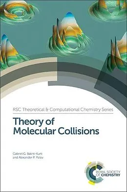 E-Book (pdf) Theory of Molecular Collisions von Gabriel G Balint-Kurti, Alexander Palov