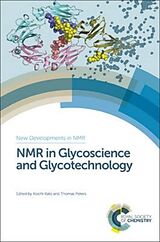 Livre Relié NMR in Glycoscience and Glycotechnology de Koichi (National Institutes of Natural Scien Kato