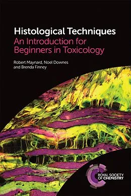 E-Book (epub) Histological Techniques von Robert Maynard, Noel Downes, Brenda Finney