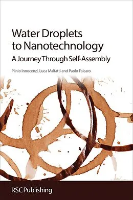 E-Book (epub) Water Droplets to Nanotechnology von Plinio Innocenzi, Luca Malfatti, Paolo Falcaro