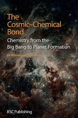 E-Book (epub) Cosmic-Chemical Bond von David A Williams, Thomas W Hartquist