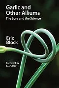E-Book (epub) Garlic and Other Alliums von Eric Block