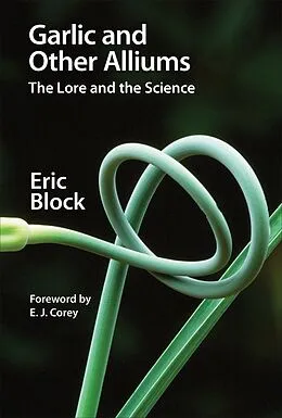 E-Book (epub) Garlic and Other Alliums von Eric Block