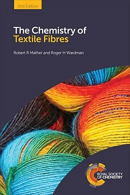 E-Book (epub) Chemistry of Textile Fibres von Robert R Mather, Roger H Wardman