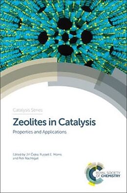 Fester Einband Zeolites in Catalysis von Jiri (J. Heyrovsky Institute of Physical Ch Cejka