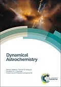 E-Book (pdf) Dynamical Astrochemistry von David A Williams, Thomas W Hartquist, Jonathan M C Rawlings