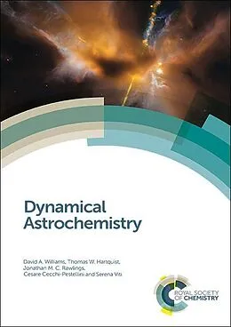 E-Book (pdf) Dynamical Astrochemistry von David A Williams, Thomas W Hartquist, Jonathan M C Rawlings