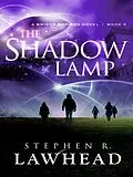 E-Book (epub) The Shadow Lamp von Stephen R Lawhead