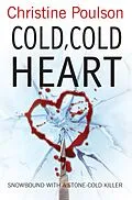 E-Book (epub) Cold, Cold Heart von Christine Poulson
