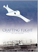 Livre Relié Crafting Flight de James Schultz