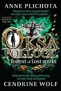 E-Book (epub) Oksa Pollock: The Forest of Lost Souls von Anne Plichota, Cendrine Wolf