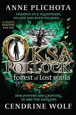 E-Book (epub) Oksa Pollock: The Forest of Lost Souls von Anne Plichota, Cendrine Wolf