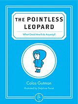 eBook (epub) The Pointless Leopard de Colas Gutman