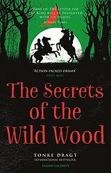 eBook (epub) The Secrets of the Wild Wood de Tonke Dragt