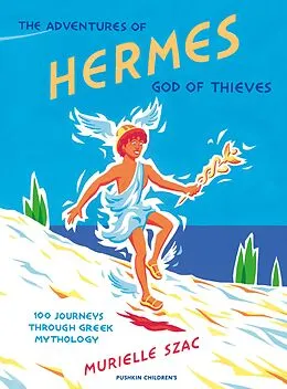 E-Book (epub) The Adventures of Hermes von Murielle Szac