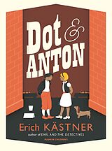 eBook (epub) DOT AND ANTON de Erich Kästner, Erich Kästner