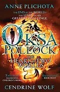 E-Book (epub) Oksa Pollock: The Heart of Two Worlds von Anne Plichota, Sue Rose