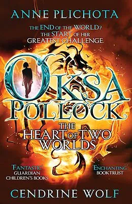 E-Book (epub) Oksa Pollock: The Heart of Two Worlds von Anne Plichota, Sue Rose