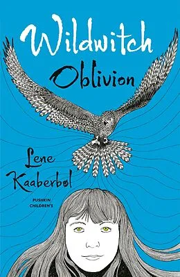 E-Book (epub) Wildwitch 2: Oblivion von Lene Kaaberbøl
