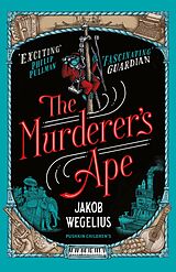 eBook (epub) The Murderer's Ape de Jakob Wegelius