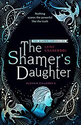 eBook (epub) The Shamer's Daughter de Lene Kaaberbøl