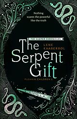 eBook (epub) The Serpent Gift de Lene Kaaberbøl