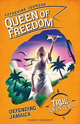 E-Book (epub) Queen of Freedom von Catherine Johnson