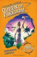 E-Book (epub) Queen of Freedom von Catherine Johnson