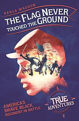 eBook (epub) The Flag Never Touched The Ground de Kekla Magoon