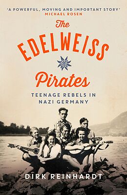 eBook (epub) The Edelweiss Pirates de Dirk Reinhardt