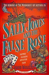 eBook (epub) Sally Jones and The False Rose de Jakob Wegelius