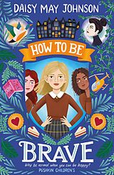 eBook (epub) How to Be Brave de Daisy May Johnson