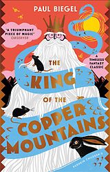 E-Book (epub) The King of the Copper Mountains von Paul Biegel