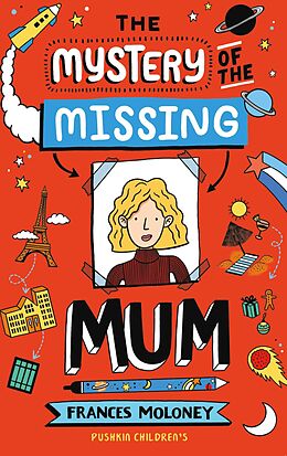 eBook (epub) The Mystery of the Missing Mum de Frances Moloney