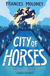 eBook (epub) City of Horses de Frances Moloney