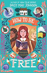 eBook (epub) How to Be Free de Daisy May Johnson