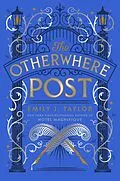 E-Book (epub) The Otherwhere Post von Emily J. Taylor